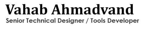 Vahab Ahmadvand Senior Technical Designer/Tools Developer